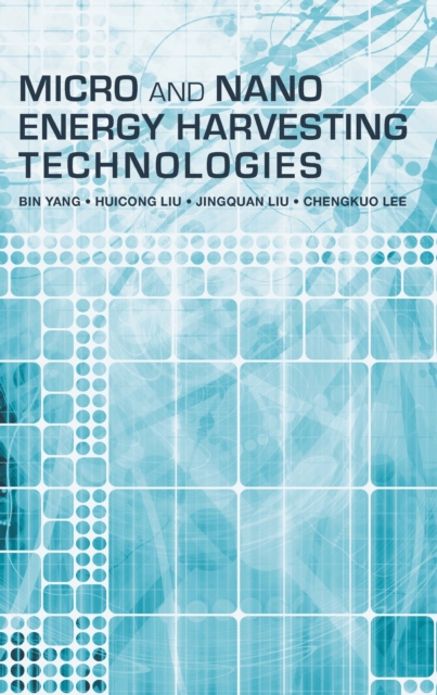 Micro and Nano Energy Harvesting Technologies, PDF eBook