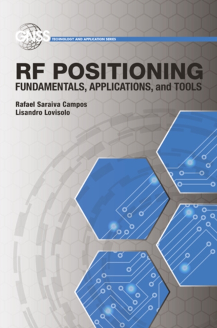 RF Positioning : Fundamentals, Applications, and Tools, PDF eBook