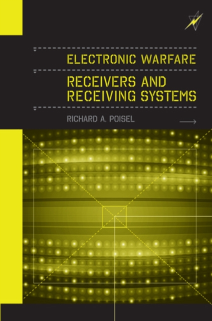 Electronic Warfare Receivers and Receiving Systems, PDF eBook