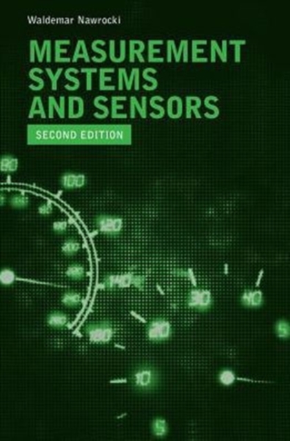 Measurement Systems and Sensors, Second Edition, Hardback Book