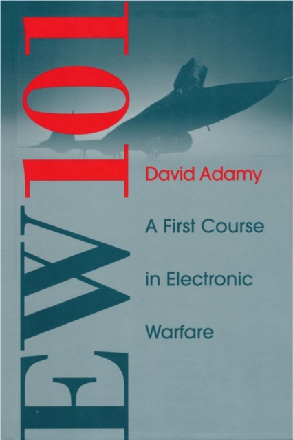 EW 101 : A First Course in Electronic Warfare, PDF eBook