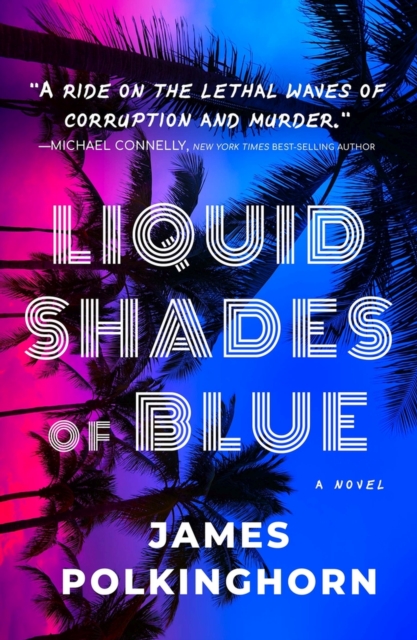 Liquid Shades of Blue : A Novel, Paperback / softback Book