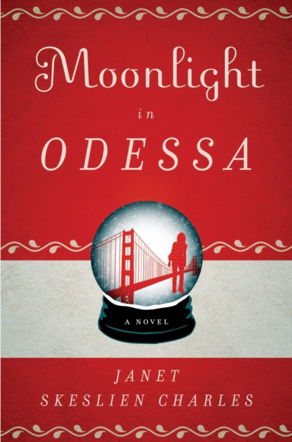 Moonlight in Odessa : A Novel, EPUB eBook