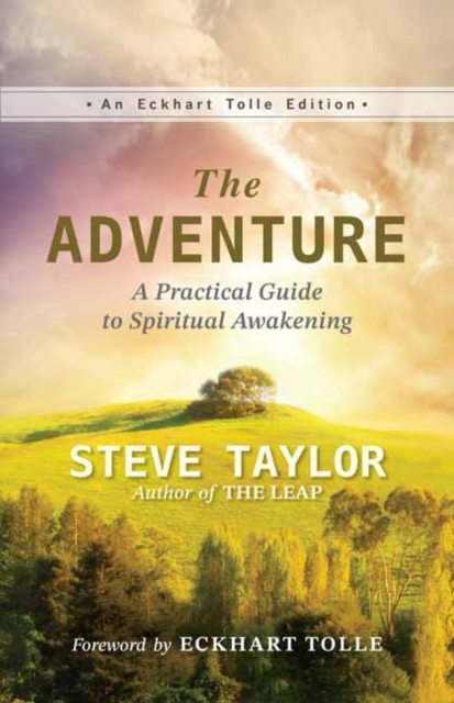 The Adventure : A Practical Guide to Spiritual Awakening, Paperback / softback Book
