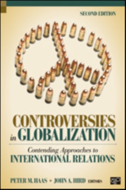 Controversies in Globalization : Contending Approaches to International Relations, Paperback / softback Book