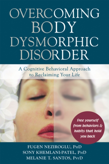 Overcoming Body Dysmorphic Disorder, EPUB eBook