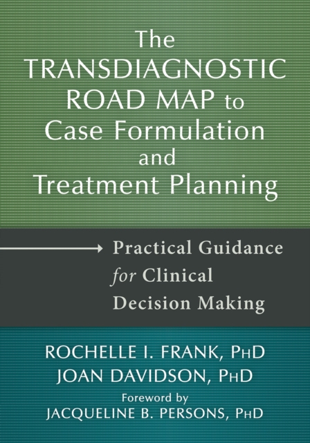 Transdiagnostic Road Map to Case Formulation and Treatment Planning, PDF eBook