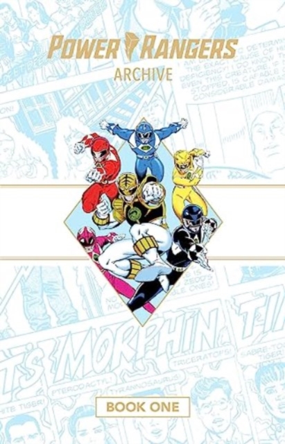 Power Rangers Archive Book One Deluxe Edition HC, Hardback Book