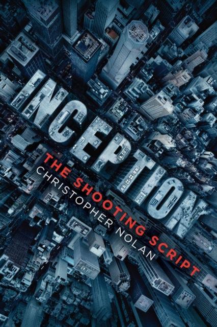Inception : The Shooting Script, EPUB eBook