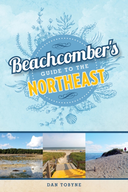 Beachcomber's Guide to the Northeast, EPUB eBook
