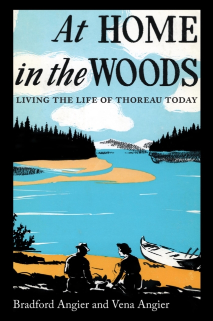 At Home in the Woods : Living the Life of Thoreau Today, EPUB eBook
