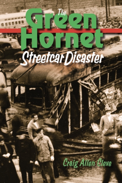 The Green Hornet Street Car Disaster, EPUB eBook