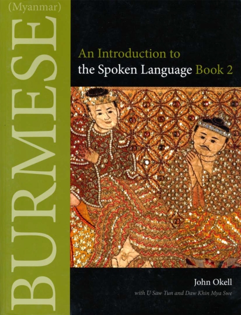 Burmese (Myanmar) : An Introduction to the Spoken Language, Book 2, PDF eBook