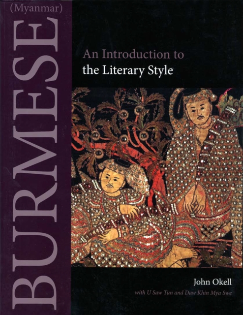 Burmese (Myanmar) : An Introduction to the Literary Style, PDF eBook