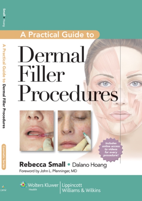 A Practical Guide to Dermal Filler Procedures, Hardback Book