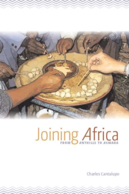 Joining Africa : From Anthills to Asmara, PDF eBook