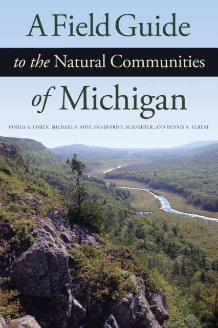 A Field Guide to the Natural Communities of Michigan, PDF eBook