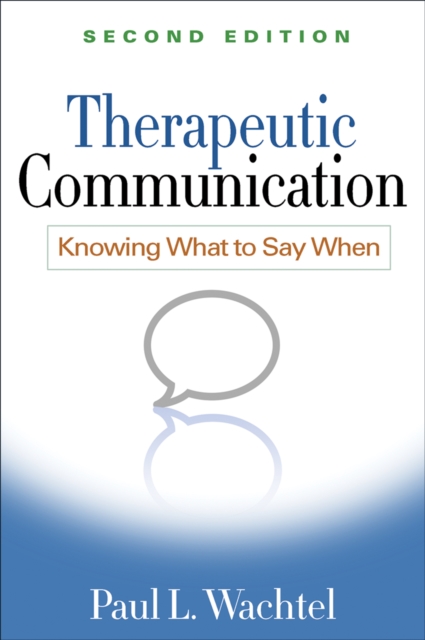 Therapeutic Communication : Knowing What to Say When, PDF eBook