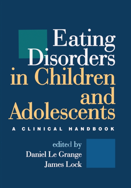 Eating Disorders in Children and Adolescents : A Clinical Handbook, PDF eBook