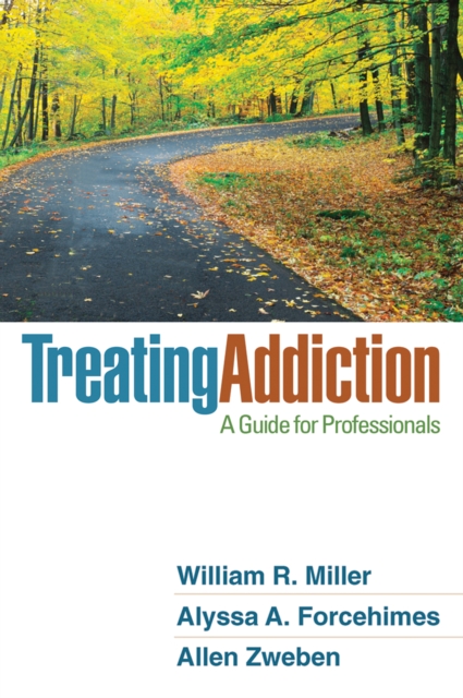 Treating Addiction : A Guide for Professionals, EPUB eBook