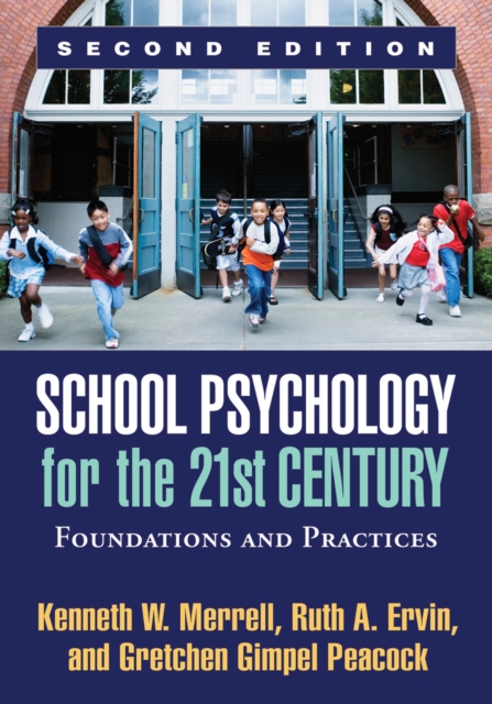 School Psychology for the 21st Century, Second Edition : Foundations and Practices, EPUB eBook