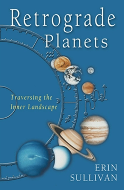 Retrograde Planets : Traversing the Inner Landscape, EPUB eBook