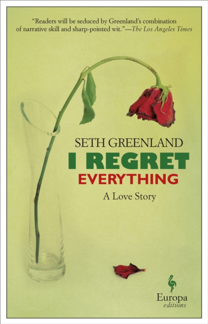 I Regret Everything : A Love Story, EPUB eBook