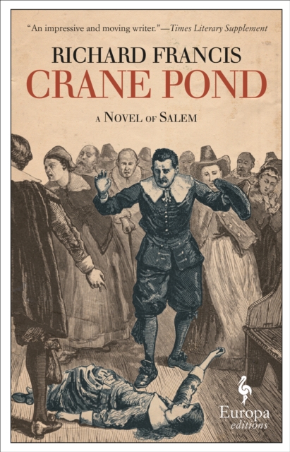Crane Pond : A Novel of Salem, EPUB eBook