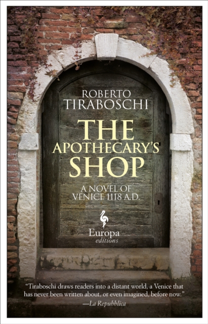 The Apothecary's Shop : A Novel of Venice 1118 A.D., EPUB eBook