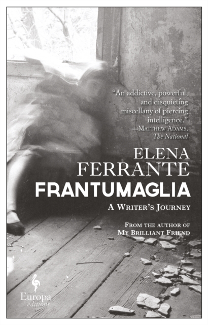 Frantumaglia : A Writer’s Journey, Paperback / softback Book