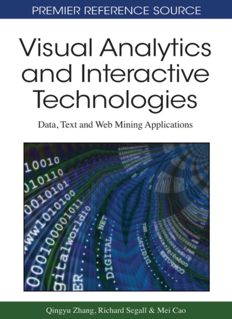 Visual Analytics and Interactive Technologies: Data, Text and Web Mining Applications, PDF eBook