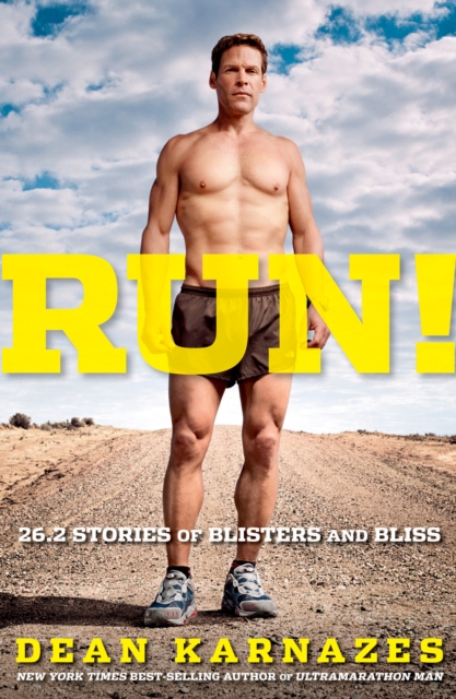 Run! 26.2 Stories of Blisters and Bliss, EPUB eBook
