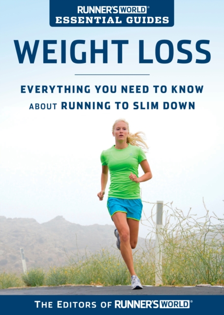Runner's World Essential Guides: Weight Loss, EPUB eBook