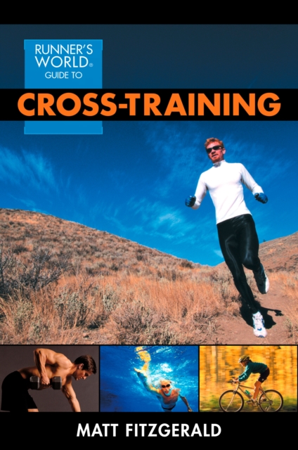Runner's World Guide to Cross-Training, EPUB eBook