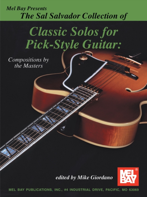 Sal Salvador Collection of Classic Solos for Pick-Style Guitar, PDF eBook