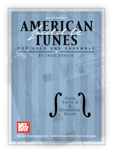 American Fiddle Tunes for Solo and Ensemble - Viola, Violin 3 and Ensemble Score, PDF eBook