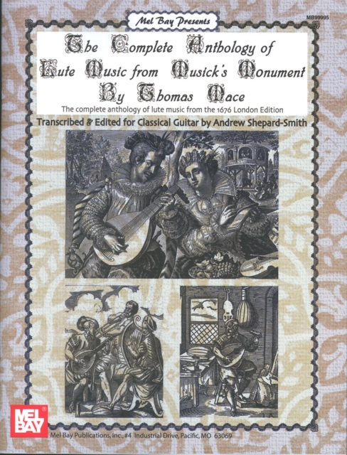 Complete Anthology of Lute Music From Musick's Monument, PDF eBook