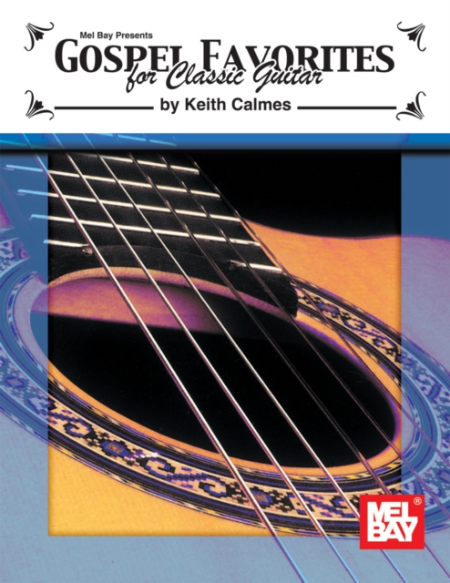 Gospel Favorites For Classic Guitar, PDF eBook