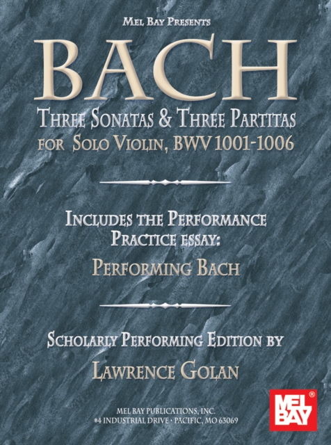 Bach : Three Sonatas and Three Partitas for Solo Violin, PDF eBook