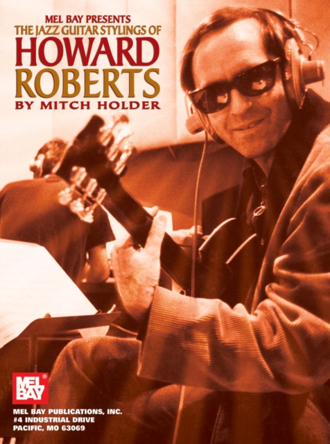 Jazz Guitar Stylings of Howard Roberts, PDF eBook