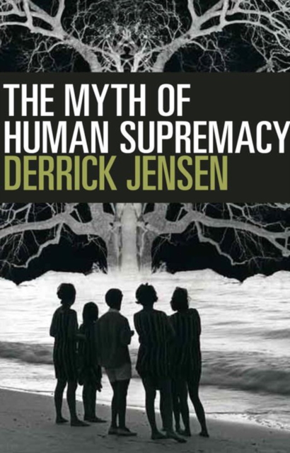 The Myth Of Human Supremacy, Paperback / softback Book