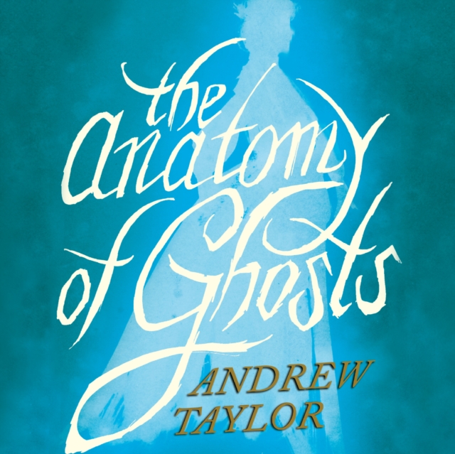 The Anatomy of Ghosts, eAudiobook MP3 eaudioBook