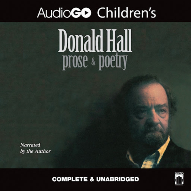 Donald Hall: Prose & Poetry, eAudiobook MP3 eaudioBook