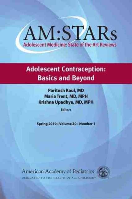 AM:STARs: Adolescent Contraception : Basics and Beyond, Paperback / softback Book