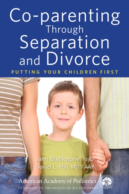 Co-parenting Through Separation and Divorce, EPUB eBook