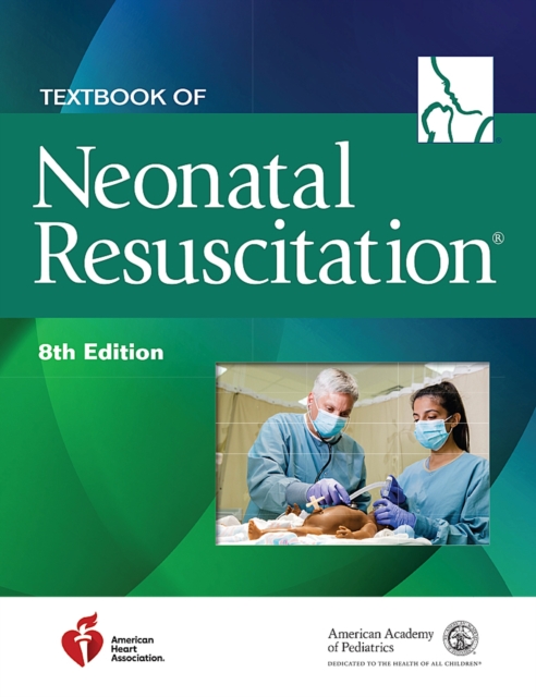 Textbook of Neonatal Resuscitation, Paperback / softback Book