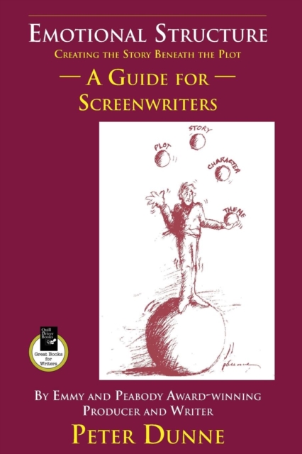 Emotional Structure : Creating the Story Beneath the Plot: A Guide for Screenwriters, EPUB eBook
