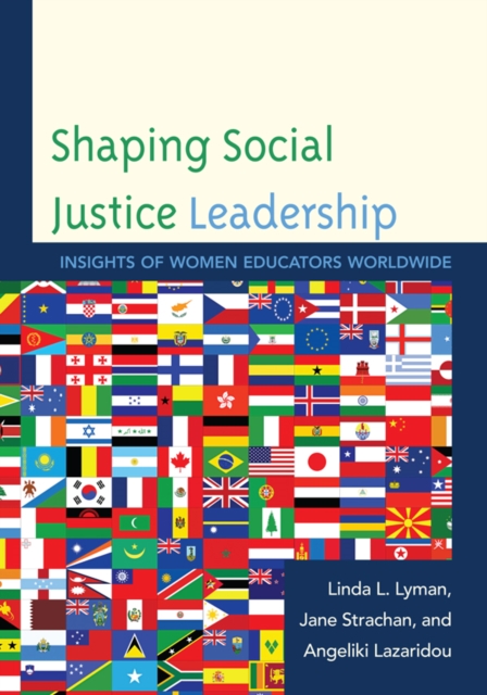 Shaping Social Justice Leadership : Insights of Women Educators Worldwide, EPUB eBook