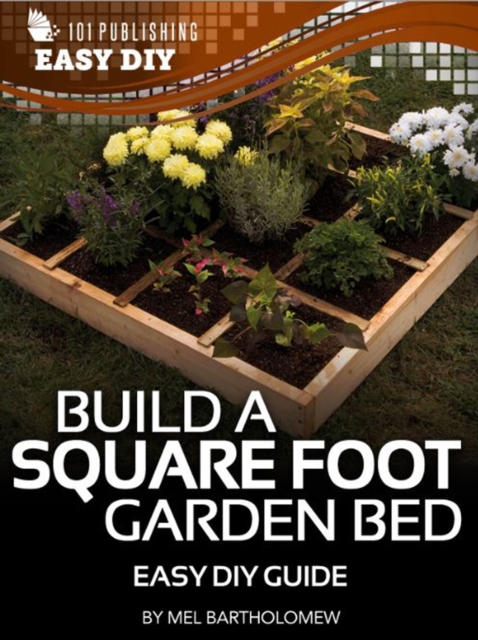 Square Metre Gardening : The Radical Approach to Gardening That Really Works, EPUB eBook