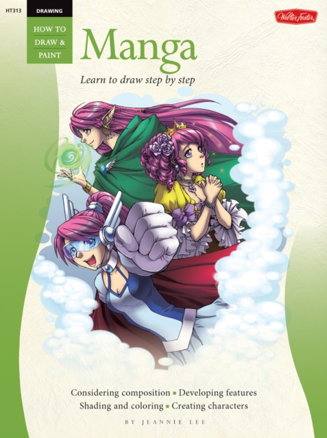 Drawing: Manga : Learn the Art of Manga Step by Step, EPUB eBook